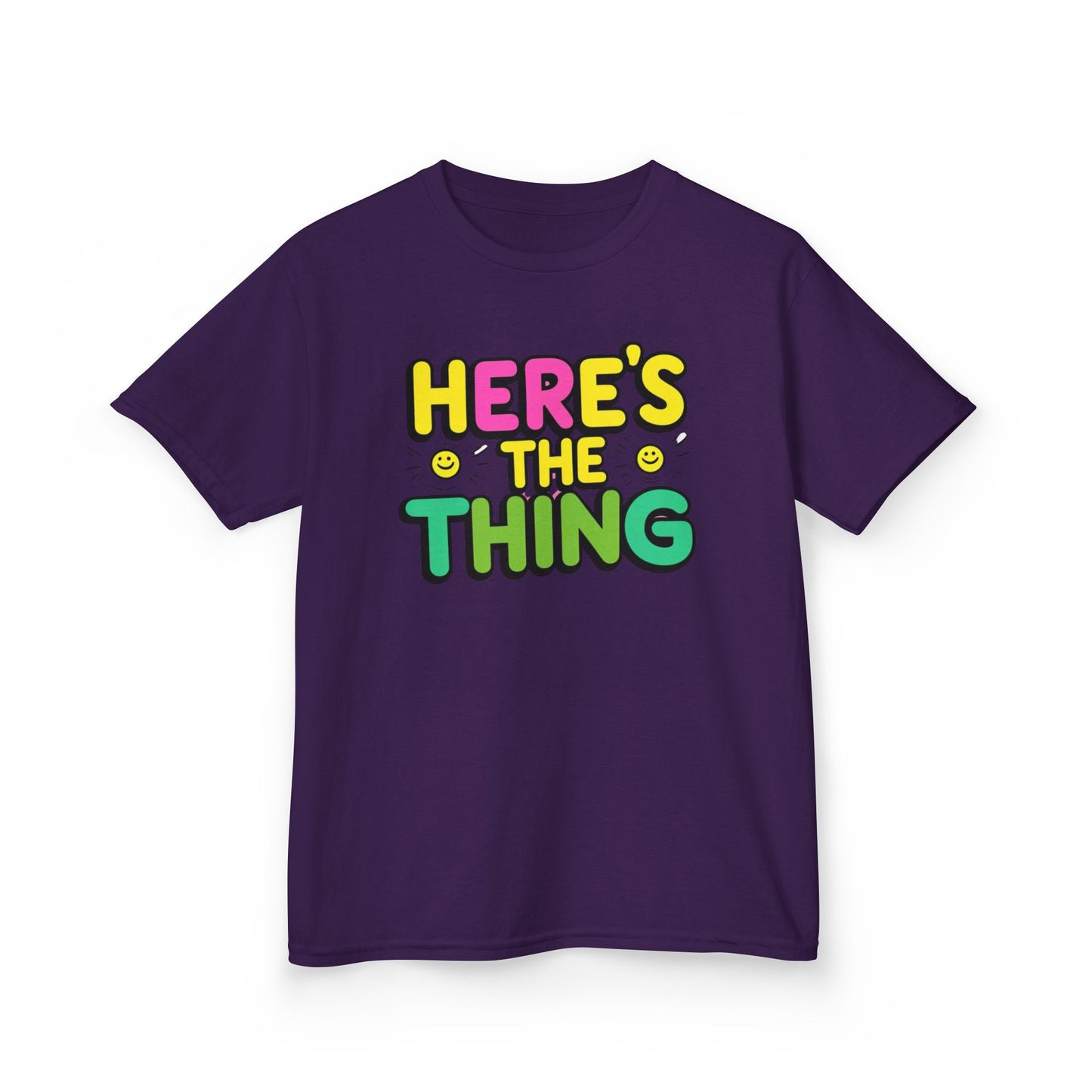 Kids Cotton Tee - "Here's The Thing" Fun Shirt for Playtime