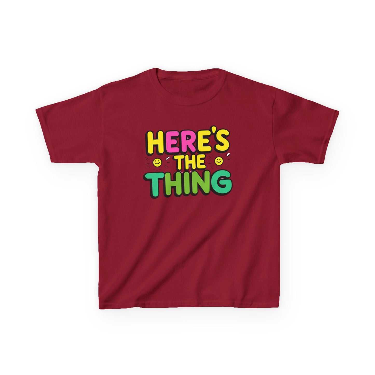 Kids Cotton Tee - "Here's The Thing" Fun Shirt for Playtime