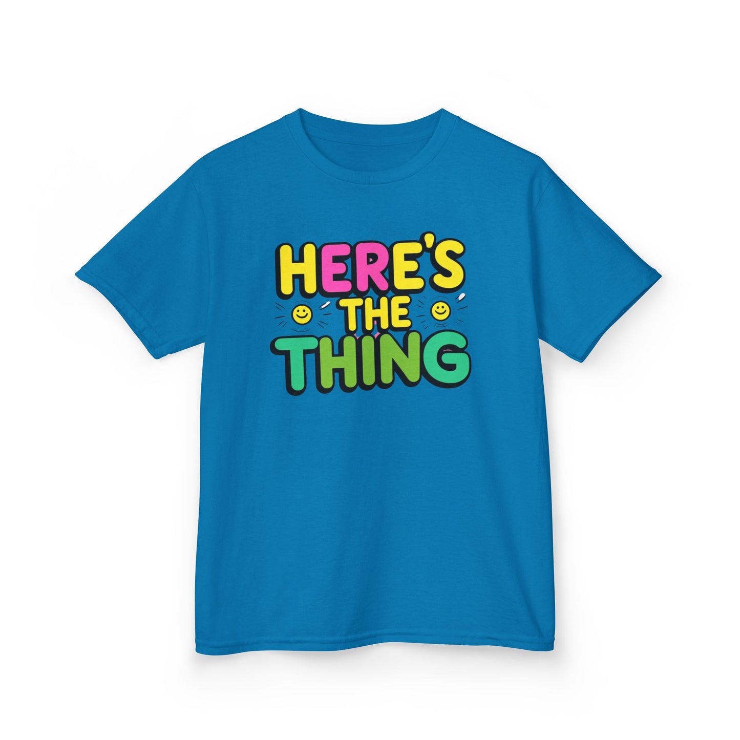 Kids Cotton Tee - "Here's The Thing" Fun Shirt for Playtime