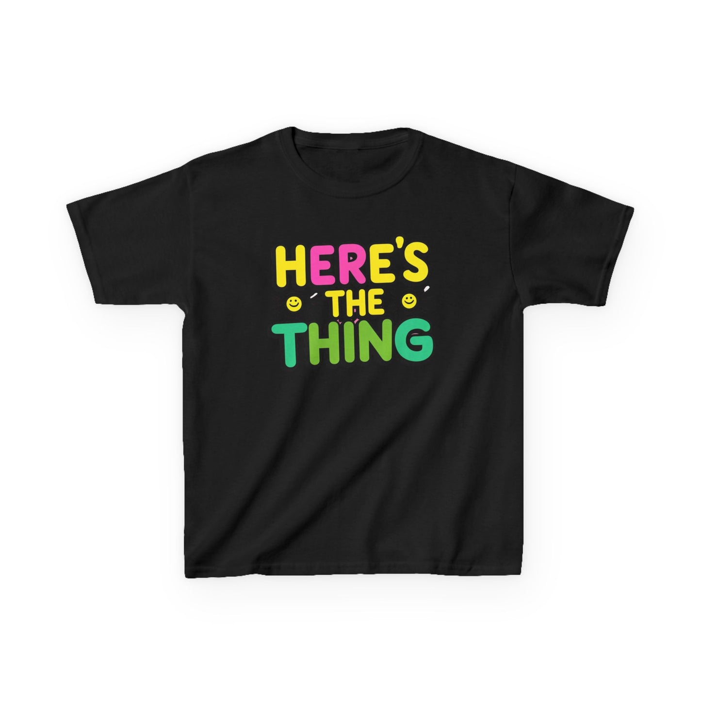 Kids Cotton Tee - "Here's The Thing" Fun Shirt for Playtime