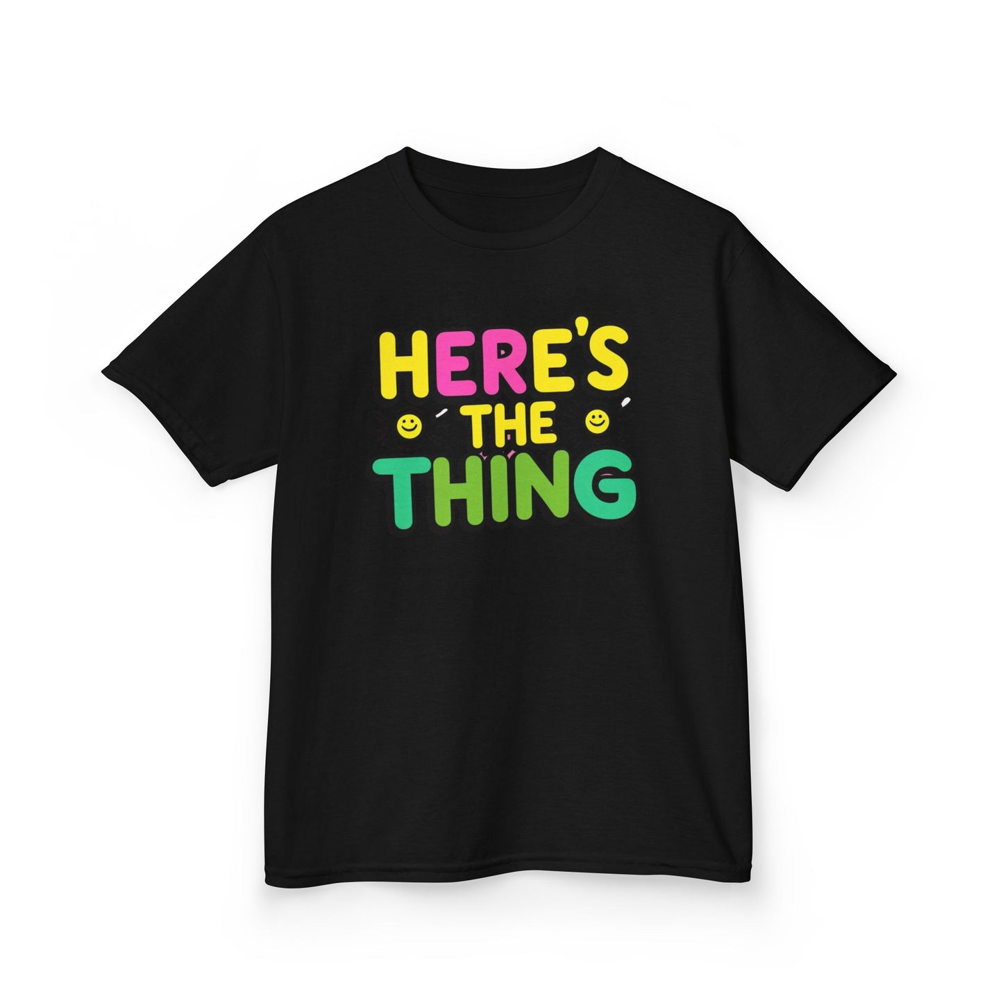 Kids Cotton Tee - "Here's The Thing" Fun Shirt for Playtime